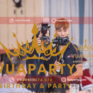 Dịch vụ quay phim tiệc sinh nhật chuyên nghiệp do Vua Party cung cấp