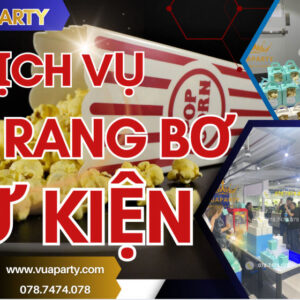 Dịch vụ bắp rang bơ sự kiện - Vua Party
