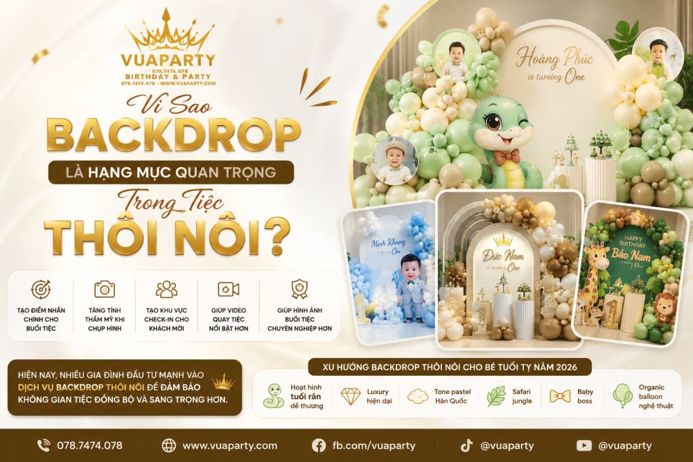 Vì sao backdrop thôi nôi là hạng mục quan trọng trong tiệc thôi nôi bé tuổi tỵ